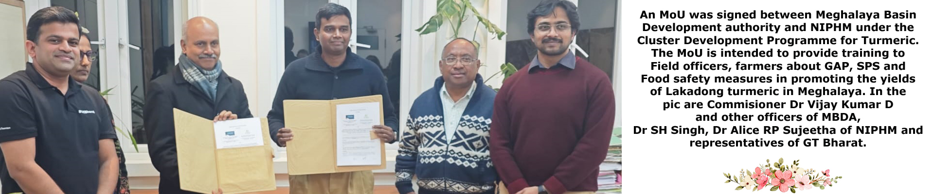 MoU signed between Meghalaya Basin Development authority and NIPHM under the Cluster Development Programme for Turmeric