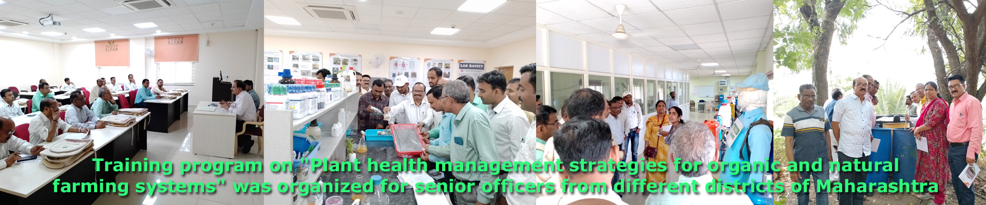 Training program on 'Plant health management strategies for organic and natural farming systems' was organized for senior officers from different districts of Maharashtra.